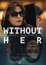 Watch Without Her M4ufreemovies