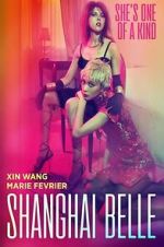 Watch Shanghai Belle M4ufreemovies