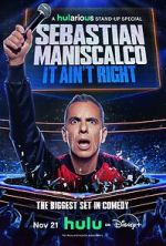 Watch Sebastian Maniscalco: It Ain\'t Right M4ufreemovies