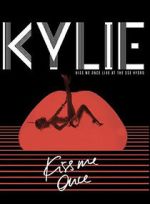 Watch Kylie Minogue: Kiss Me Once M4ufreemovies