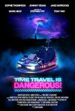 Watch Time Travel Is Dangerous M4ufreemovies