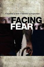 Watch Facing Fear M4ufreemovies