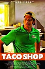 Watch Taco Shop M4ufreemovies