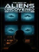 Watch The Best of Aliens Uncovered: Part 1 M4ufreemovies