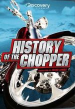 Watch History of the Chopper M4ufreemovies