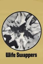 Watch The Wife Swappers M4ufreemovies