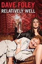 Watch Dave Foley: Relatively Well M4ufreemovies