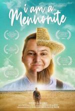Watch I Am a Mennonite M4ufreemovies