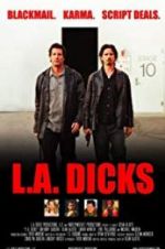Watch L.A. Dicks M4ufreemovies
