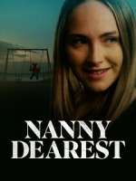 Watch Nanny Dearest M4ufreemovies