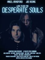 Watch Desperate Souls M4ufreemovies