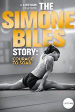 Watch The Simone Biles Story: Courage to Soar M4ufreemovies