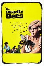 Watch The Deadly Bees M4ufreemovies