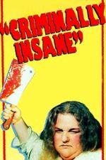 Watch Criminally Insane M4ufreemovies