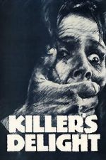 Watch Killer\'s Delight M4ufreemovies