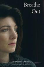 Watch Breathe Out (Short 2017) M4ufreemovies