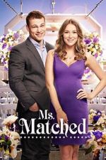 Watch Ms. Matched M4ufreemovies