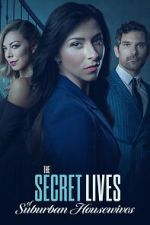 Watch The Secret Lives of Suburban Housewives M4ufreemovies