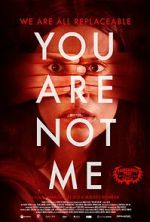 Watch You Are Not Me M4ufreemovies