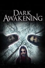 Watch Dark Awakening M4ufreemovies