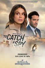 Watch To Catch a Spy M4ufreemovies