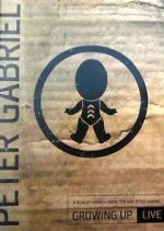 Watch Peter Gabriel: Growing Up Live M4ufreemovies