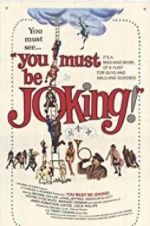 Watch You Must Be Joking! M4ufreemovies