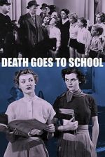 Watch Death Goes to School M4ufreemovies