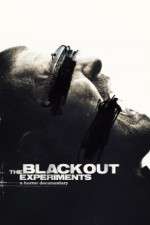 Watch The Blackout Experiments M4ufreemovies