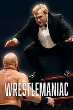 Watch Wrestlemaniac M4ufreemovies