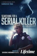 Watch Searching for a Serial Killer: The Regina Smith Story M4ufreemovies