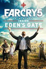 Watch Far Cry 5: Inside Eden\'s Gate M4ufreemovies