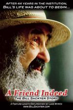 Watch A Friend Indeed: The Bill Sackter Story M4ufreemovies