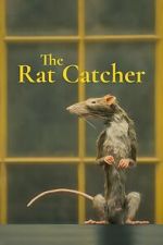Watch The Ratcatcher (Short 2023) M4ufreemovies