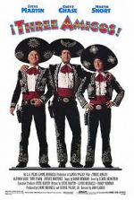 Watch ¡Three Amigos! M4ufreemovies