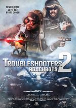 Watch Troubleshooters 2: Roachbots M4ufreemovies