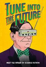 Watch Tune into the Future M4ufreemovies