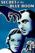 Watch Secret of the Blue Room M4ufreemovies