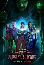 Watch A Babysitter's Guide to Monster Hunting M4ufreemovies