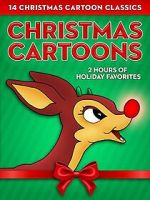 Watch Christmas Cartoons: 14 Christmas Cartoon Classics - 2 Hours of Holiday Favorites M4ufreemovies