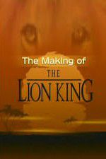 Watch The Making of The Lion King M4ufreemovies