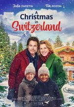 Watch A Christmas in Switzerland M4ufreemovies