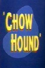Watch Chow Hound M4ufreemovies