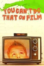 Watch You Can\'t Do That on Film M4ufreemovies