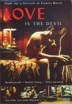 Watch Love Is the Devil: Study for a Portrait of Francis Bacon M4ufreemovies
