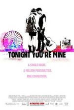 Watch Tonight You\'re Mine M4ufreemovies