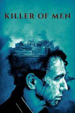 Watch Killer of Men M4ufreemovies