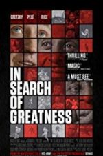 Watch In Search of Greatness M4ufreemovies