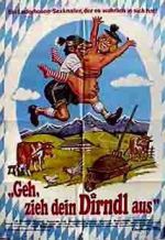 Watch Geh, zieh dein Dirndl aus M4ufreemovies