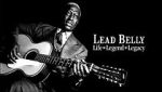 Watch Lead Belly - The Man Who Invented Rock & Roll M4ufreemovies